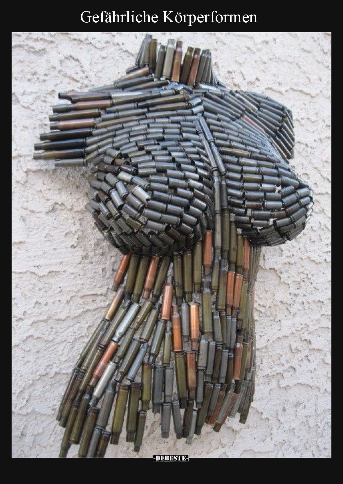 Gefährliche Körperformen