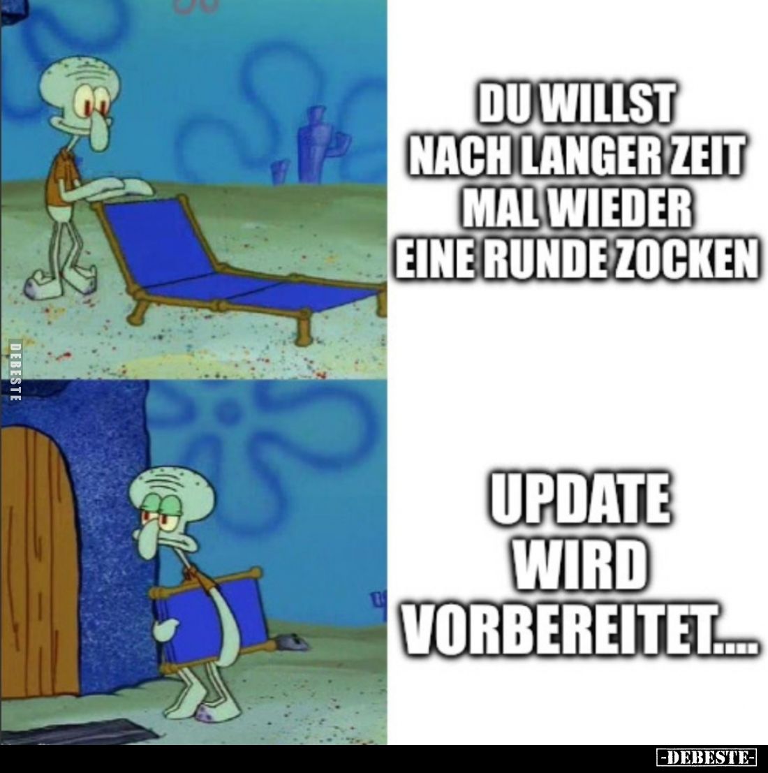 Du willst nach langer Zeit mal wieder eine Runde zocken. -
Update wird vorbereitet...