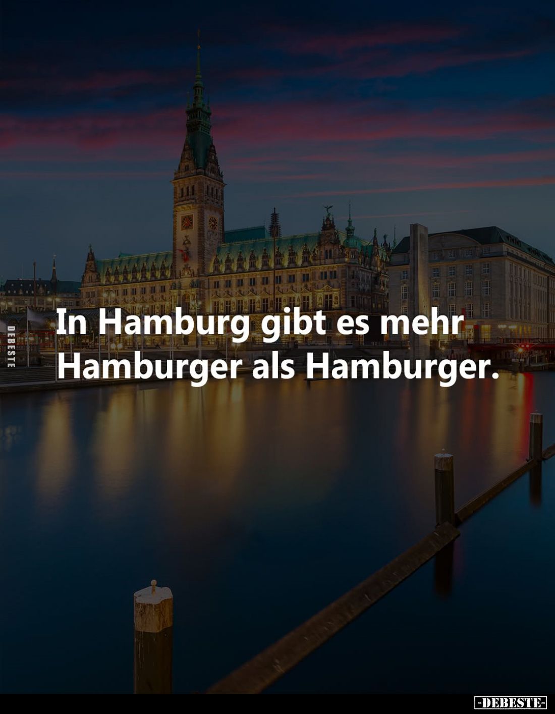 In Hamburg gibt es mehr Hamburger als Hamburger.