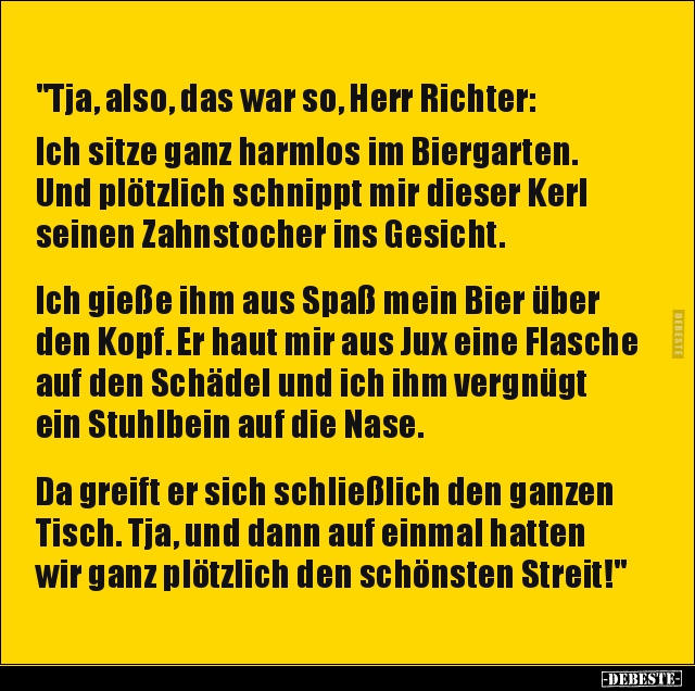 "Tja, also, das war so, Herr Richter: Ich sitze ganz.." - Lustige Bilder | DEBESTE.de