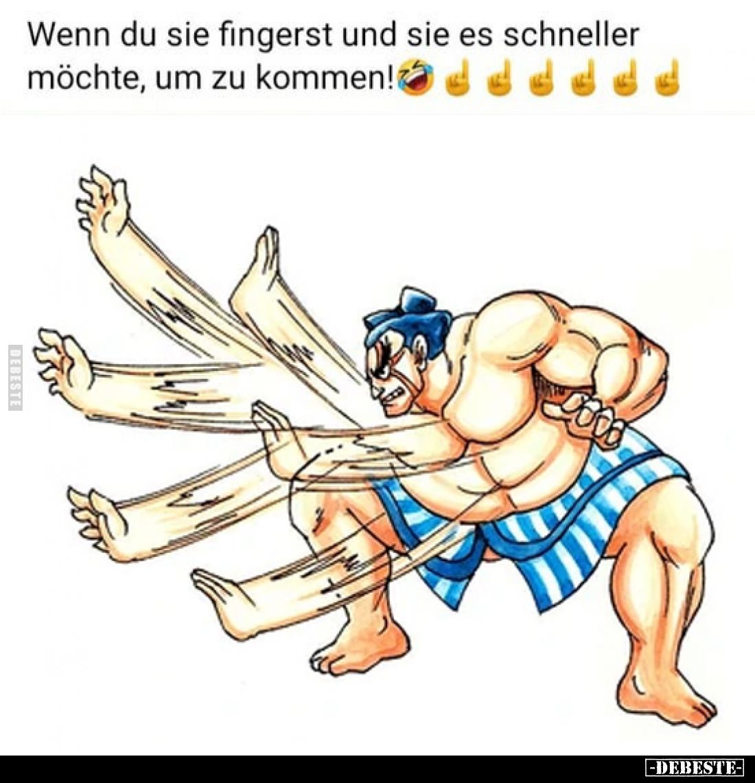 Wenn du sie fingerst und sie es schneller möchte, um zu kommen!