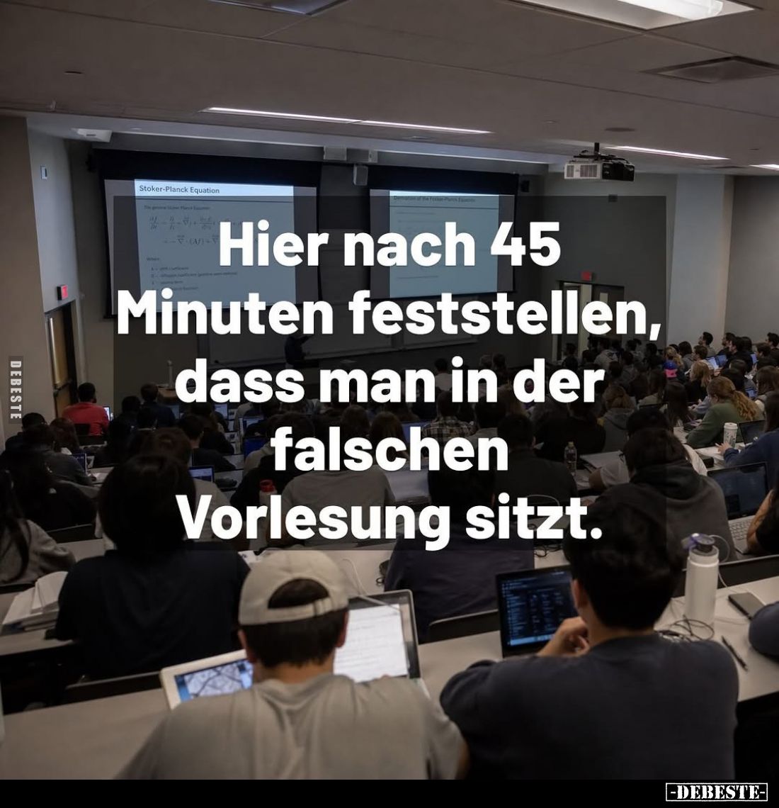 Hier nach 45 Minuten feststellen, dass man in der falschen Vorlesung sitzt.