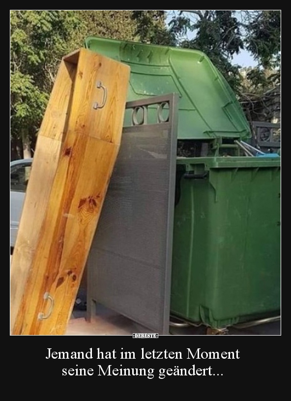 Jemand hat im letzten Moment seine Meinung geändert...