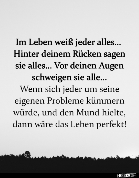 Im Leben weiß jeder alles...