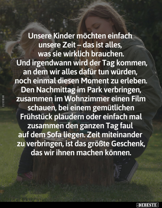 Kinder, Zeit, Kommen