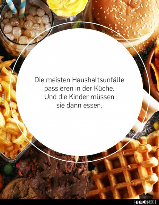 Die meisten Haushaltsunfälle passieren in der Küche.. - Lustige Bilder | DEBESTE.de