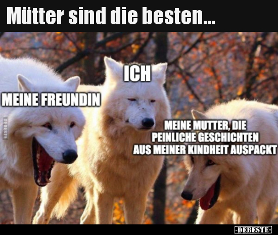 Mütter sind die besten... - Lustige Bilder | DEBESTE.de