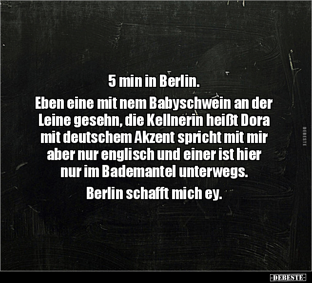 5 min in Berlin. Eben eine mit nem Babyschwein.. - Lustige Bilder | DEBESTE.de