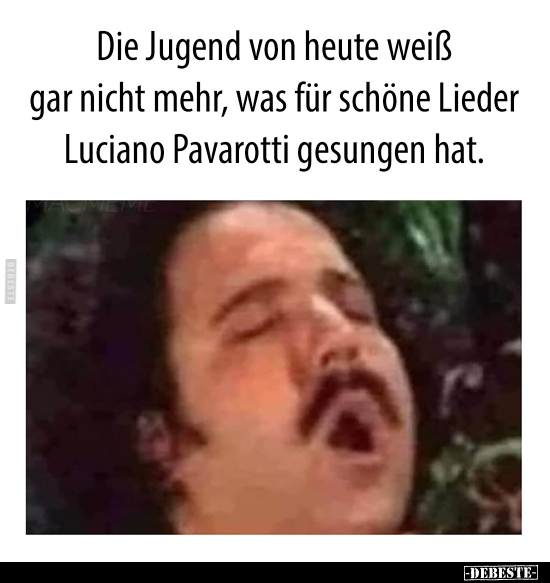 Die Jugend von heute weiß gar nicht mehr, was für schöne..