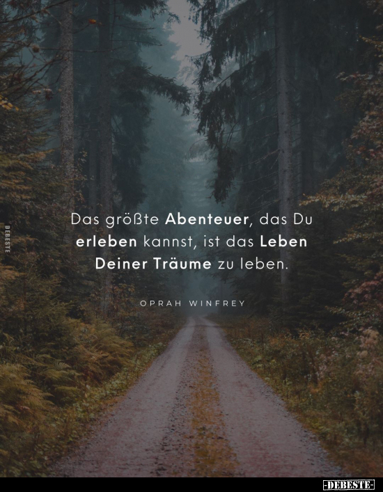 Das größte Abenteuer, das Du erleben kannst, ist das Leben.. - Lustige Bilder | DEBESTE.de