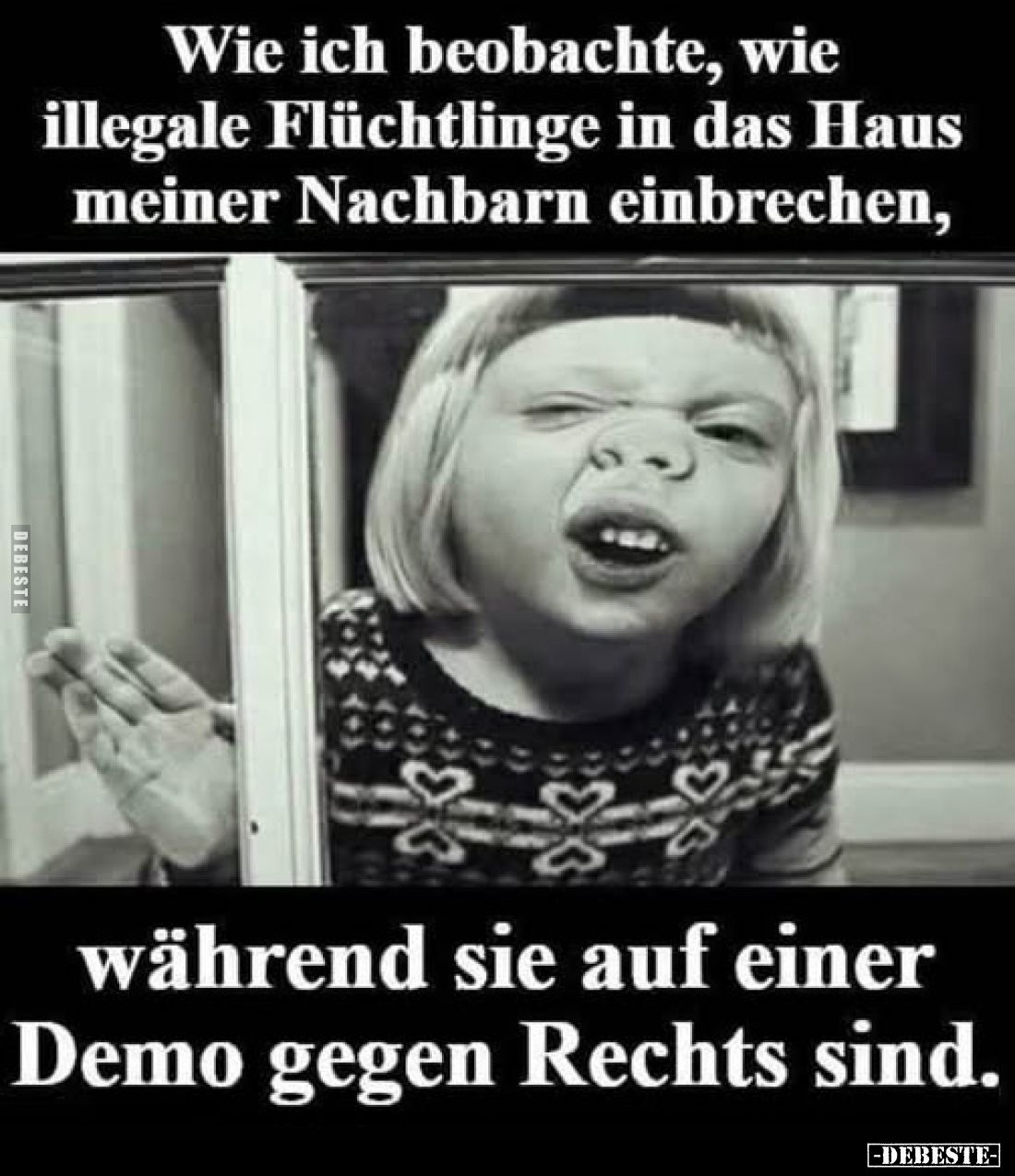 Wie ich beobachte, wie illegale Flüchtlinge in das Haus meiner Nachbarn einbrechen, während sie auf einer Demo gegen Rechts s...