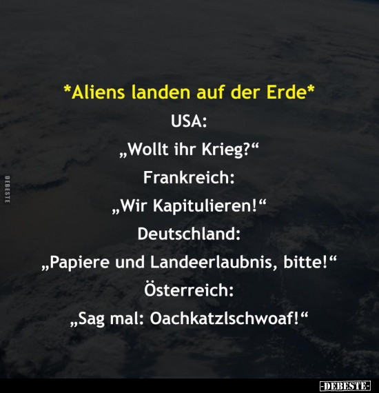*Aliens landen auf der Erde* USA: "Wollt ihr.." - Lustige Bilder | DEBESTE.de