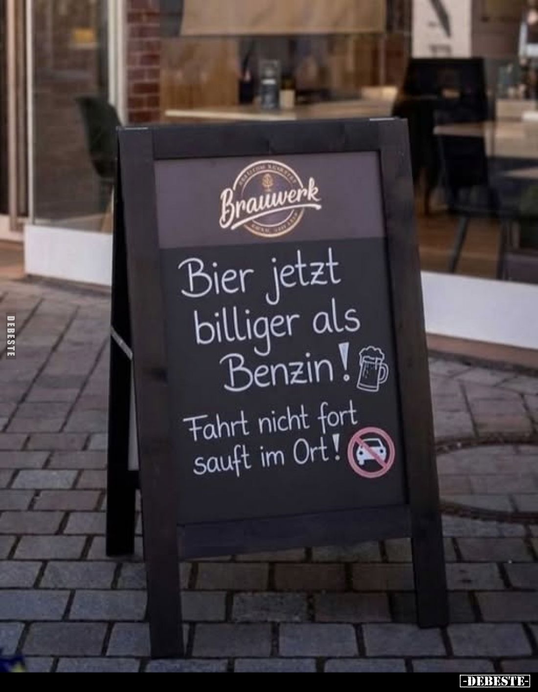 Bier jetzt billiger als Benzin!

Fahrt nicht fort sauft im Ort!