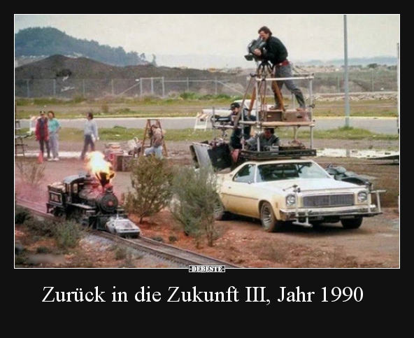 Zurück in die Zukunft III, Jahr 1990.. - Lustige Bilder | DEBESTE.de