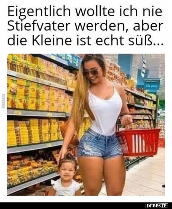 Eigentlich wollte ich nie Stiefvater werden, aber.. - Lustige Bilder | DEBESTE.de