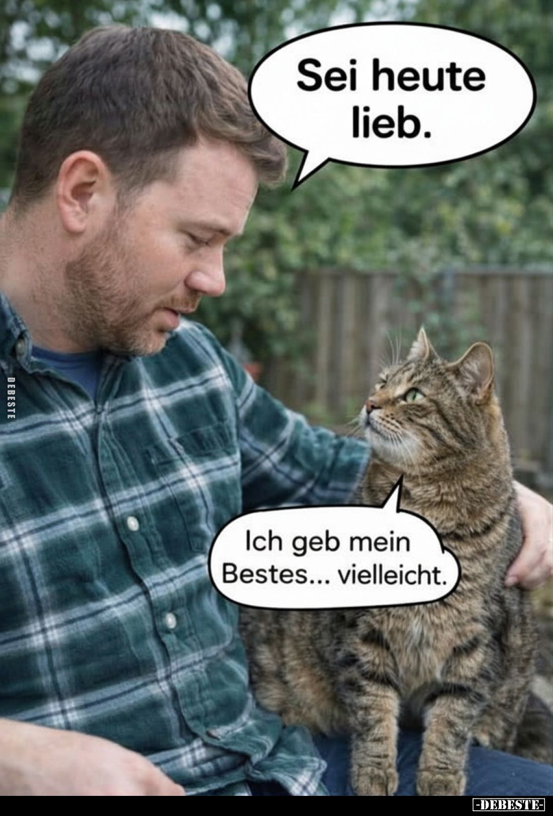 Sei heute lieb.. - Lustige Bilder | DEBESTE.de