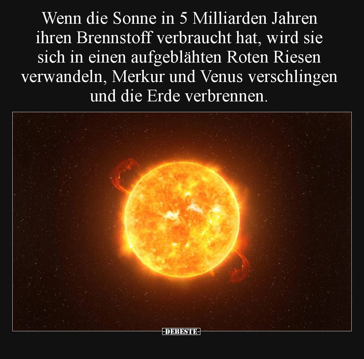 Wenn die Sonne in 5 Milliarden Jahren ihren Brennstoff verbraucht hat, wird sie sich in einen aufgeblähten Roten Riesen verwa...