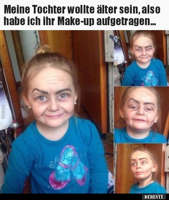 Meine Tochter wollte älter sein, also habe ich ihr Make-up..