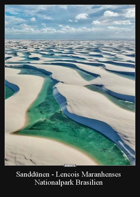 Sanddünen - Lencois Maranhenses Nationalpark Brasilien.. - Lustige Bilder | DEBESTE.de