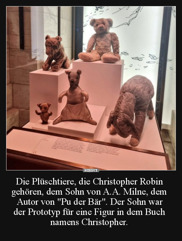 Die Plüschtiere, die Christopher Robin gehören, dem Sohn.. - Lustige Bilder | DEBESTE.de