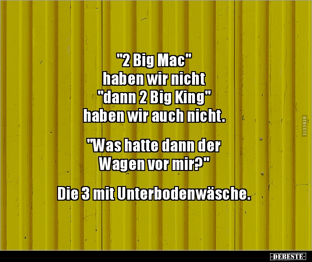 "2 Big Mac" haben wir nicht "dann 2 Big King" haben wir.. - Lustige Bilder | DEBESTE.de