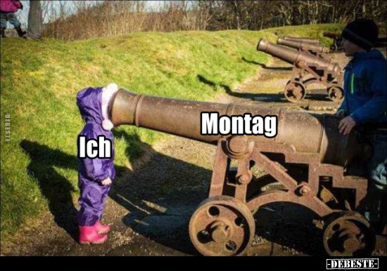Montag vs Ich. - Lustige Bilder | DEBESTE.de