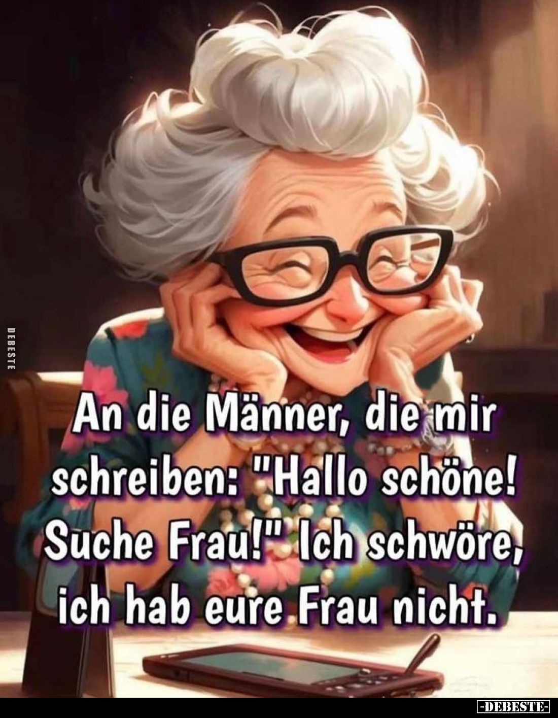 An die Männer, die mir schreiben: "Hallo schöne! Suche Frau!" Ich schwöre, ich hab eure Frau nicht.