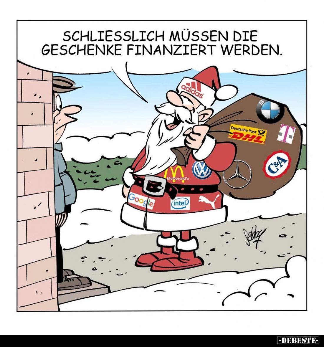 Schliesslich müssen die Geschenke finanziert werden.