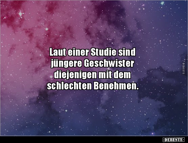 Laut einer Studie sind jüngere Geschwister.. - Lustige Bilder | DEBESTE.de