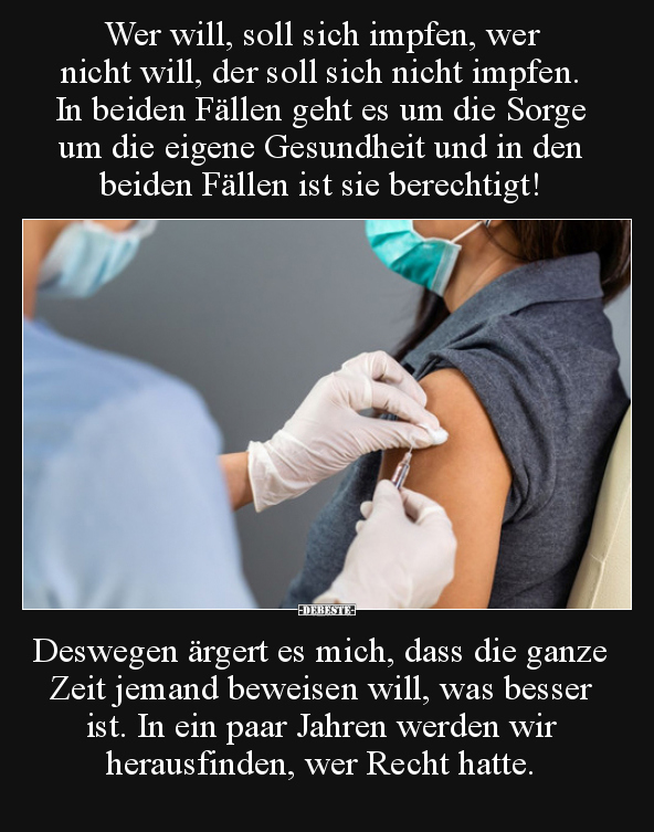 Wer will, soll sich impfen, wer nicht will, der soll sich.. - Lustige Bilder | DEBESTE.de