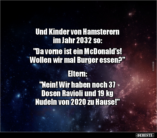 Und Kinder von Hamsterern im Jahr 2032 so: "Da vorne.." - Lustige Bilder | DEBESTE.de