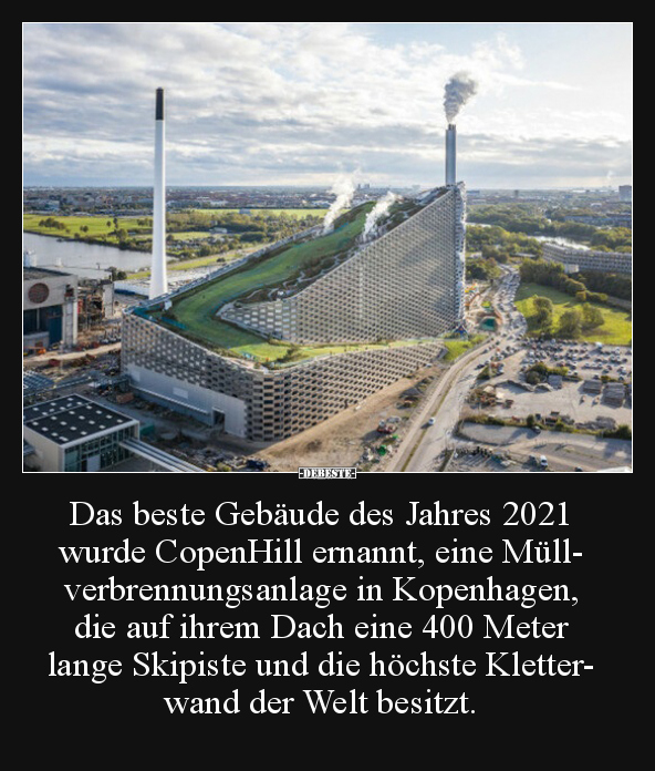 Das beste Gebäude des Jahres 2021 wurde CopenHill.. - Lustige Bilder | DEBESTE.de
