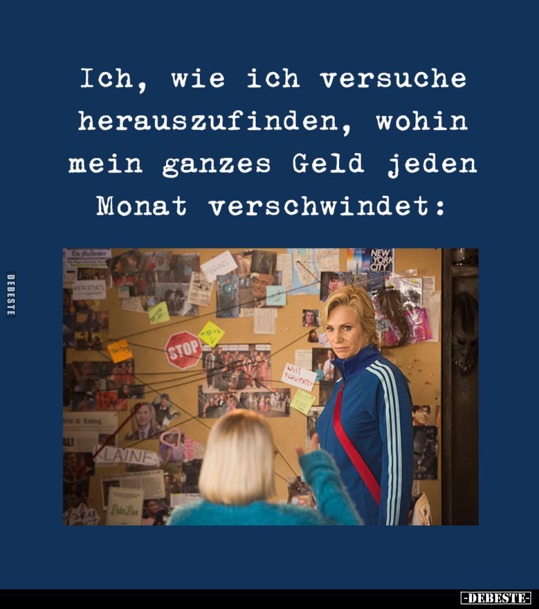 Ich, wie ich versuche
herauszufinden, wohin
mein ganzes Geld jeden
Monat verschwindet: