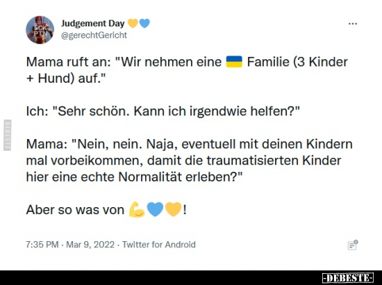 Mama ruft an: "Wir nehmen eine ukrainische Familie..." - Lustige Bilder | DEBESTE.de