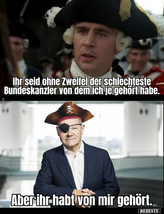 Ihr seid ohne Zweifel der schlechteste Bundeskanzler von.. - Lustige Bilder | DEBESTE.de