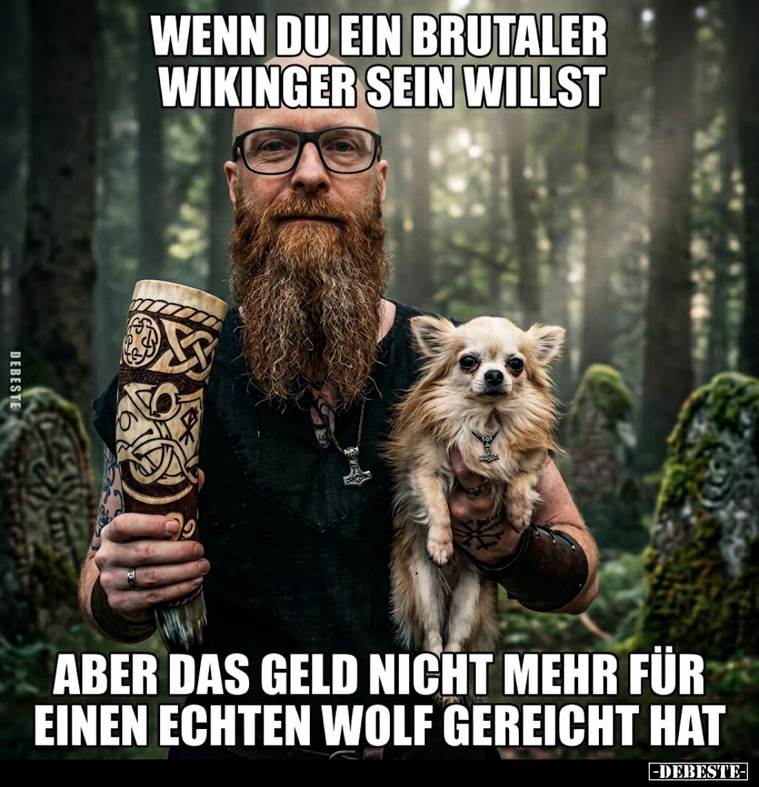 Wenn du ein brutaler Wikinger sein willst... - Lustige Bilder | DEBESTE.de