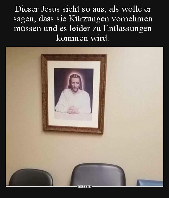 Dieser Jesus sieht so aus, als wolle er sagen, dass sie.. - Lustige Bilder | DEBESTE.de