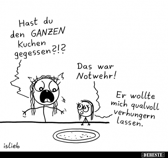 Hast du den GANZEN Kuchen gegessen?!?.. - Lustige Bilder | DEBESTE.de