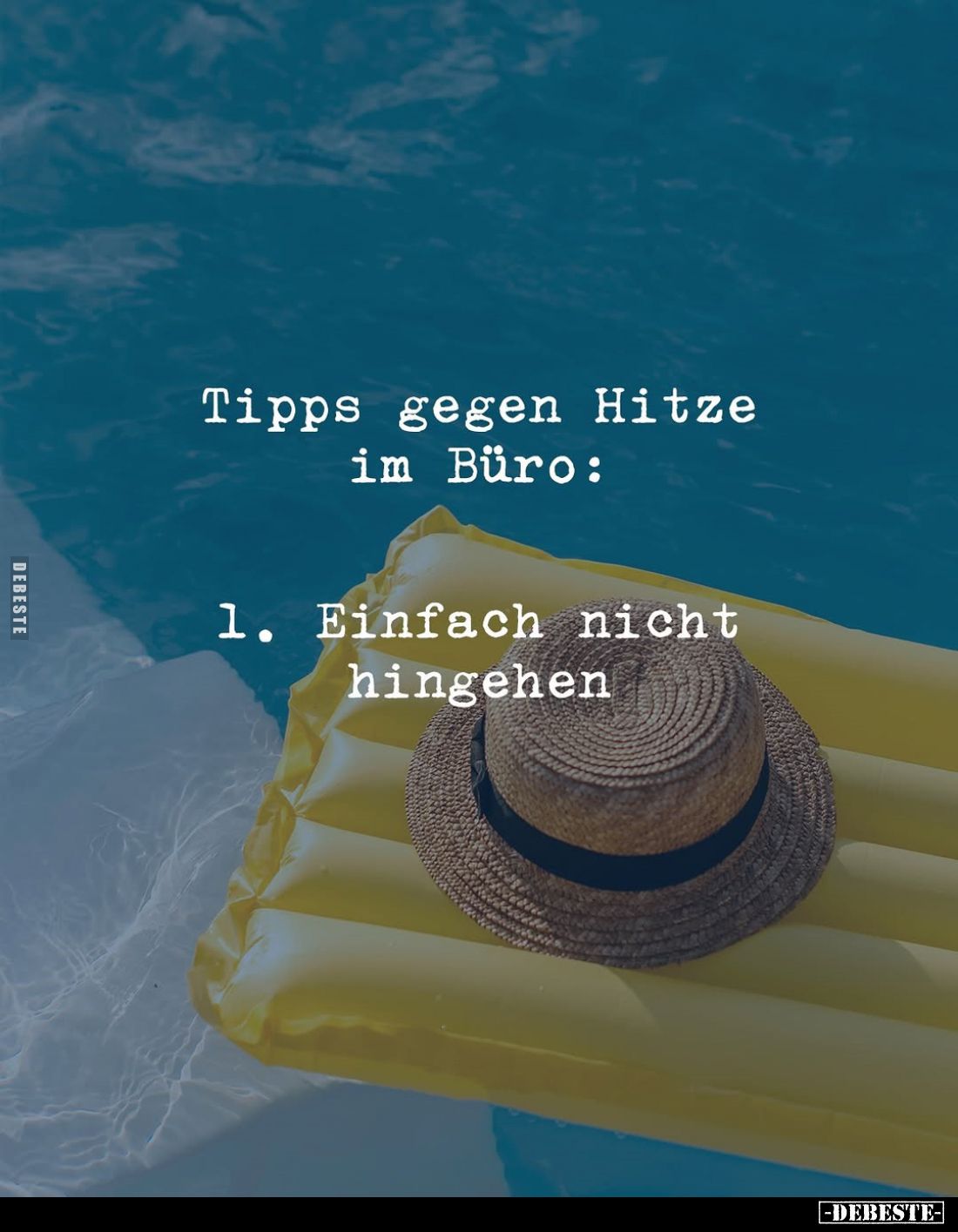 Tipps gegen Hitze im Büro.. - Lustige Bilder | DEBESTE.de