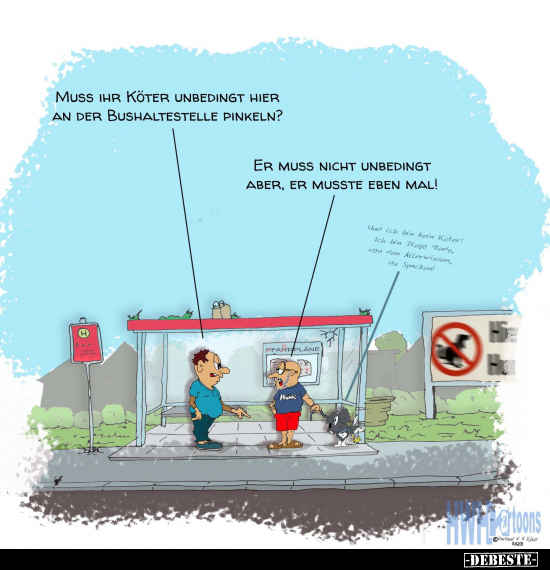 Muss Ihr Köter unbedingt hier an der Bushaltestelle.. - Lustige Bilder | DEBESTE.de