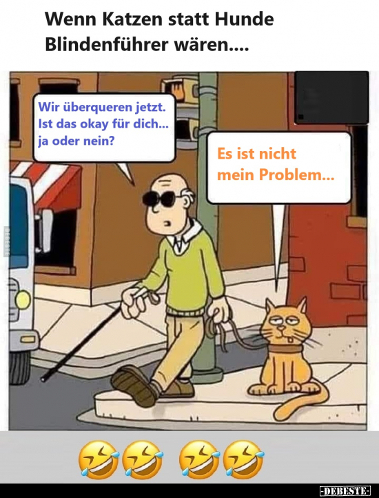 Wenn Katzen statt Hunde Blindenführer wären... - Lustige Bilder | DEBESTE.de