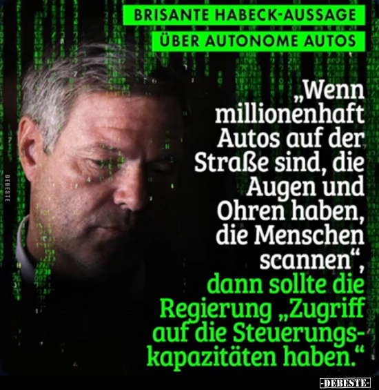 Brisante Habeck-Aussage über autonome Autos... - Lustige Bilder | DEBESTE.de