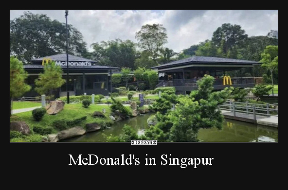 McDonald's in Singapur.. - Lustige Bilder | DEBESTE.de