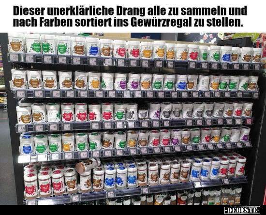 Dieser unerklärliche Drang alle zu sammeln und nach Farben.. - Lustige Bilder | DEBESTE.de