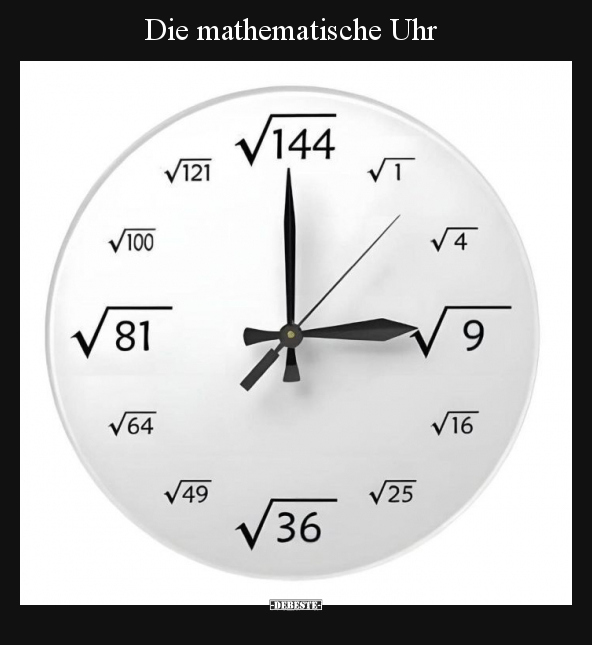 Die mathematische Uhr.. - Lustige Bilder | DEBESTE.de