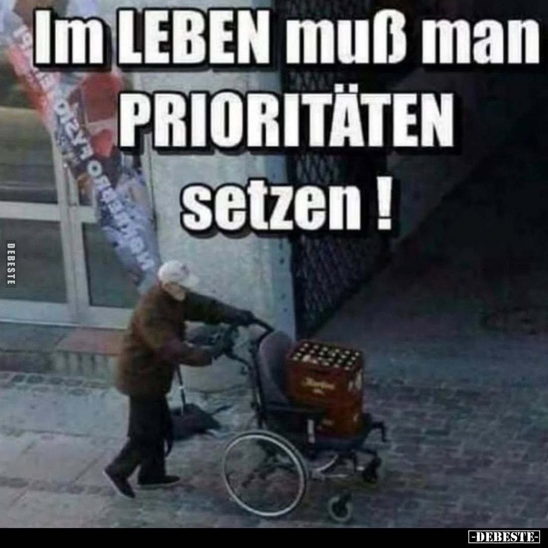 Im LEBEN muß man PRIORITÄTEN setzen!