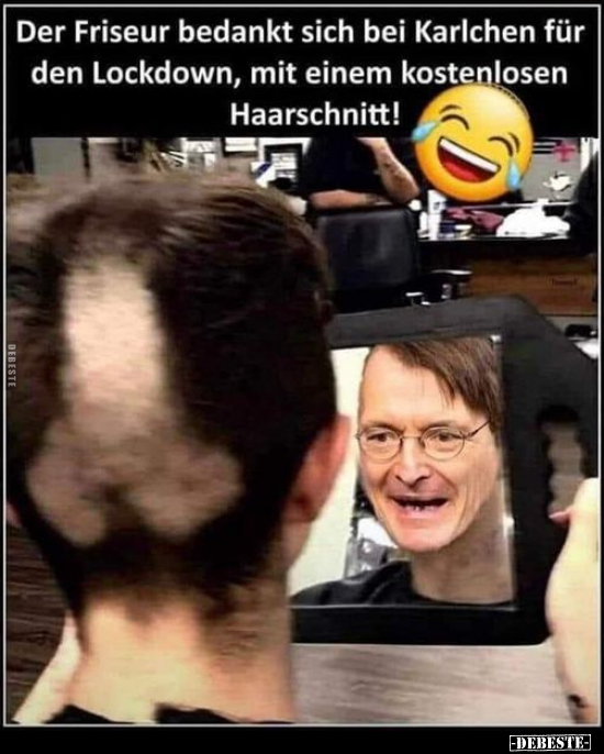 Der Friseur bedankt sich bei Karlchen für den Lockdown, mit.. - Lustige Bilder | DEBESTE.de