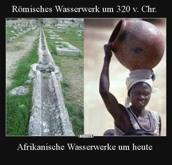Römisches Wasserwerk um 320 v. Chr... - Lustige Bilder | DEBESTE.de