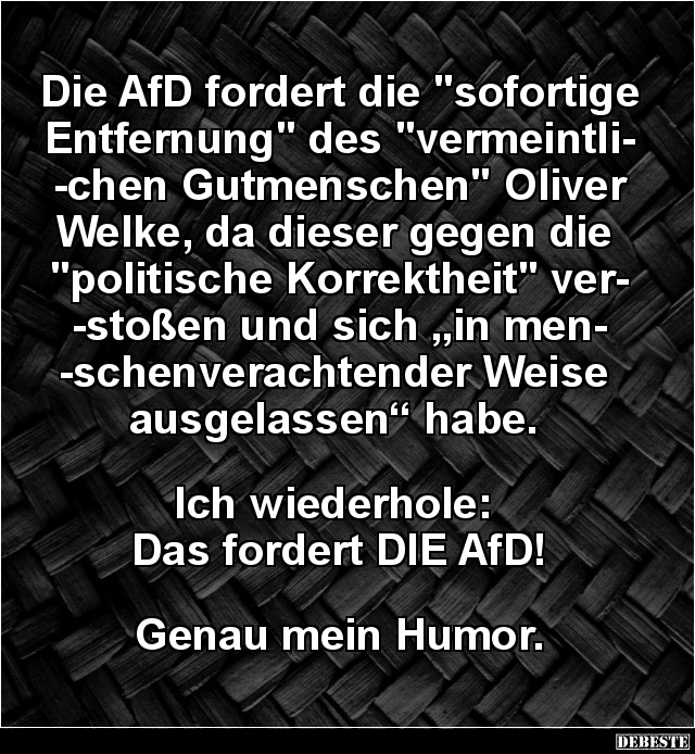 Die AfD fordert die „sofortige Entfernung”.. - Lustige Bilder | DEBESTE.de