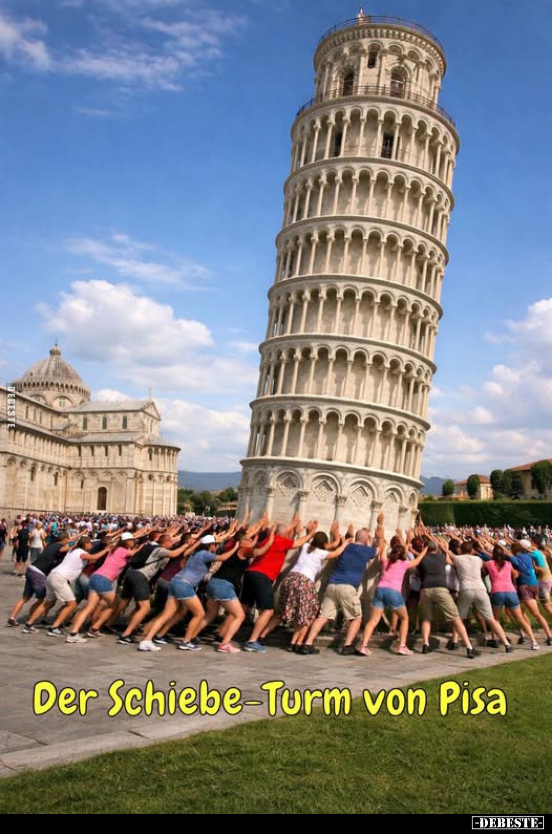 Der Schiebe-Turm von Pisa.